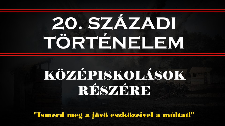 Készülj fel a 20. századi történelemből!